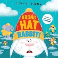 Book Cover for Wrong Hat Rabbit! by Tony Neal
