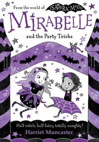 Book Cover for Mirabelle and the Party Tricks by Harriet Muncaster