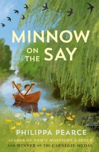 Book Cover for Minnow on the Say by Philippa Pearce
