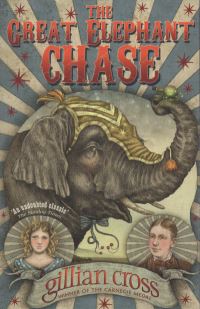 Book Cover for The Great Elephant Chase by Gillian Cross