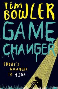 Book Cover for Game Changer by Tim Bowler