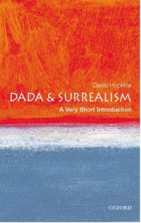 Book Cover for Dada and Surrealism by David Hopkins