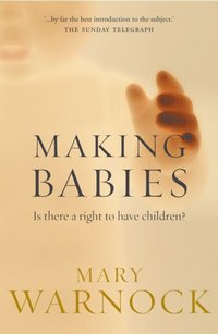 Book Cover for Making Babies by Mary Warnock