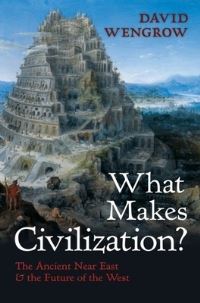 Book Cover for What Makes Civilization? by D Wengrow