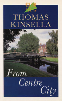 Book Cover for From Centre City by Thomas Kinsella