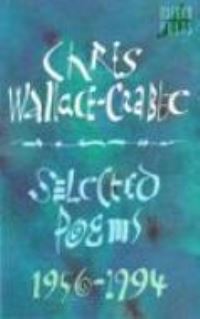 Book Cover for Selected Poems, 1956-1994 by Chris WallaceCrabbe