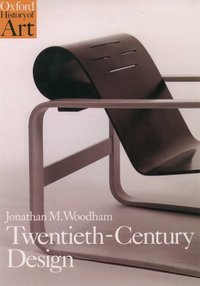 Book Cover for Twentieth Century Design by Jonathan M Woodham