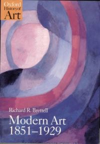 Book Cover for Modern Art, 1851-1929 by Richard R Brettell