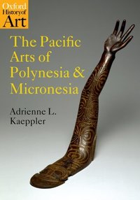 Book Cover for The Pacific Arts of Polynesia and Micronesia by Adrienne L Kaeppler