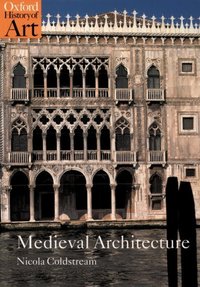 Book Cover for Medieval Architecture by Nicola Coldstream