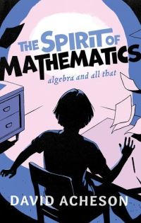 Book Cover for The Spirit of Mathematics by David Acheson