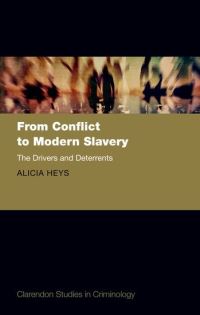 Book Cover for From Conflict to Modern Slavery by Alicia Heys