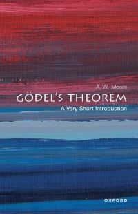 Book Cover for Gödel's Theorem by A W Moore
