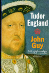 Book Cover for Tudor England by J A Guy
