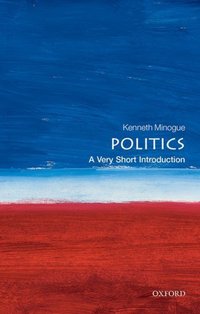 Book Cover for Politics by Kenneth R Minogue