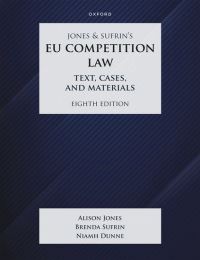 Book Cover for Jones and Sufrin's EU Competition Law by Alison Jones, B E Sufrin, Niamh Dunne