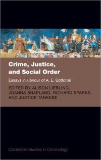 Book Cover for Crime, Justice, and Social Order by Anthony E Bottoms