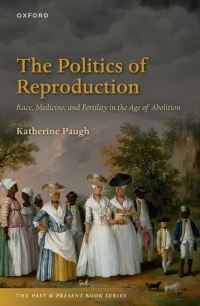 Book Cover for The Politics of Reproduction by Katherine Paugh