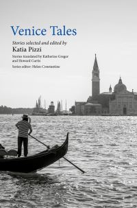 Book Cover for Venice Tales by Helen Constantine, Katia Pizzi, Katherine Gregor, Howard Curtis