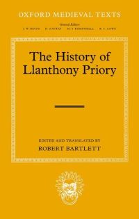 Book Cover for The History of Llanthony Priory by Robert Bartlett