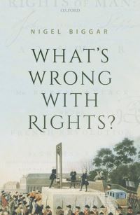 Book Cover for What's Wrong With Rights? by Nigel Biggar