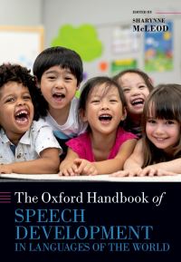 Book Cover for The Oxford Handbook of Speech Development in Languages of the World by Sharynne McLeod