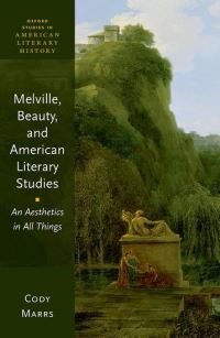 Book Cover for Melville, Beauty, and American Literary Studies by Cody Marrs