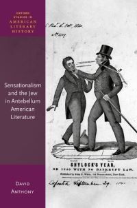 Book Cover for Sensationalism and the Jew in Antebellum American Literature by 