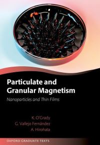 Book Cover for Particulate and Granular Magnetism by Kevin OGrady, Gonzalo Vallejo Fernandez, Atsufumi Hirohata