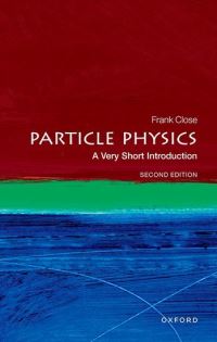 Book Cover for Particle Physics by F E Close