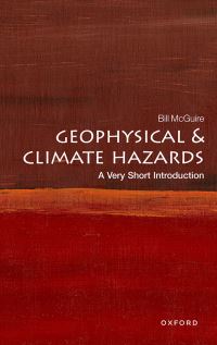 Book Cover for Geophysical and Climate Hazards by Bill McGuire, Bill McGuire