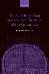 Book Cover for The Left Edge Ban and the Architecture of the Grammar by Kenyon Branan