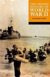 Book Cover for The Oxford History of World War II by R J Overy
