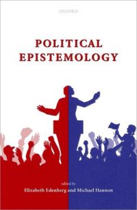Book Cover for Political Epistemology by Elizabeth Edenberg, Michael Hannon