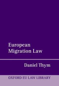 Book Cover for European Migration Law by Daniel Thym