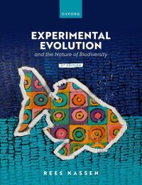 Book Cover for Experimental Evolution and the Nature of Biodiversity by Rees Professor and University Research Chair in Experimental Evolution, Professor and University Research Chair in Exp Kassen