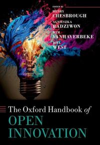Book Cover for The Oxford Handbook of Open Innovation by Henry William Chesbrough, Agnieszka Radziwon, Wim Vanhaverbeke, Joel West