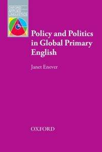Book Cover for Policy and Politics in Global Primary English by Janet Enever