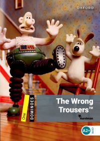 Book Cover for The Wrong Trousers by Bill Bowler, Nick Park, Aardman Animations Firm