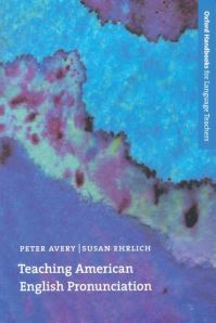 Book Cover for Teaching American English Pronunciation by Peter Avery, Susan Ehrlich