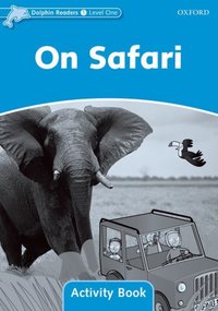 Book Cover for Dolphin Readers Level 1: On Safari Activity Book by Craig Wright