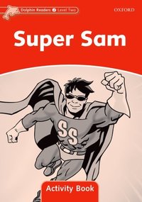 Book Cover for Dolphin Readers Level 2: Super Sam Activity Book by Craig Wright