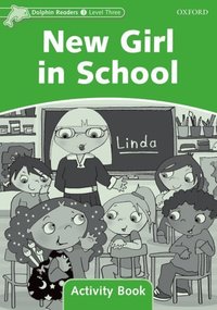 Book Cover for Dolphin Readers Level 3: New Girl in School Activity Book by Craig Wright