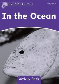 Book Cover for Dolphin Readers Level 4: In the Ocean Activity Book by Craig Wright