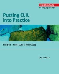 Book Cover for Putting CLIL Into Practice by Phil Ball, Keith Kelly, John Clegg