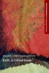Book Cover for ESOL - A Critical Guide by Melanie Cooke, James Simpson
