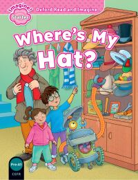 Book Cover for Oxford Read and Imagine: Starter:: Where's My Hat? by Paul Shipton