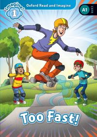 Book Cover for Oxford Read and Imagine: Level 1:: Too Fast! by Paul Shipton