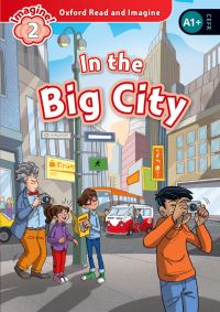 Book Cover for Oxford Read and Imagine: Level 2:: In the Big City by Paul Shipton