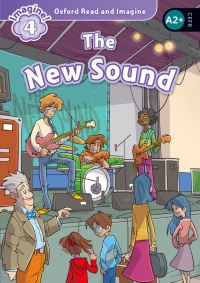 Book Cover for Oxford Read and Imagine: Level 4: The New Sound by Paul Shipton